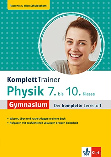 Klett KomplettTrainer Gymnasium Physik 7.-10. Klasse: Der komplette Lernstoff