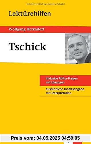 Klett Lektürehilfe Wolfgang Herrndorf, tschick: Für Oberstufe und Abitur