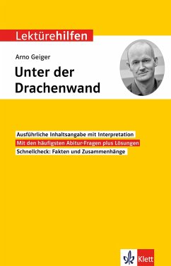 Klett Lektürehilfen Arno Geiger "Unter der Drachenwand" von Klett Lerntraining