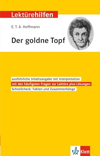 Klett Lektürehilfen E.T.A. Hoffmann Der goldne Topf - Interpretationshilfe für Oberstufe und Abitur von Klett Lerntraining
