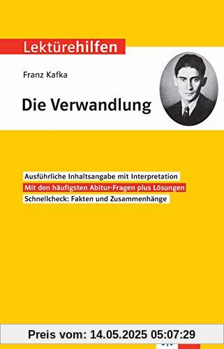 Klett Lektürehilfen Franz Kafka, Die Verwandlung: Interpretationshilfe für Oberstufe und Abitur Klett Lektürehilfen Franz Kafka, Die Verwandlung: Interpretationshilfe für Oberstufe und Abitur