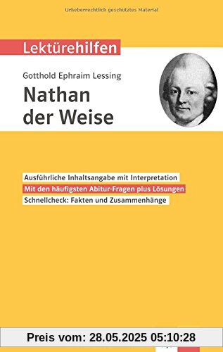 Klett Lektürehilfen Gotthold Ephraim Lessing, Nathan der Weise: Interpretationshilfe für Oberstufe und Abitur