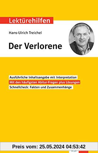 Klett Lektürehilfen Hans-Ulrich Treichel, Der Verlorene; Interpretationshilfe für Oberstufe und Abitur