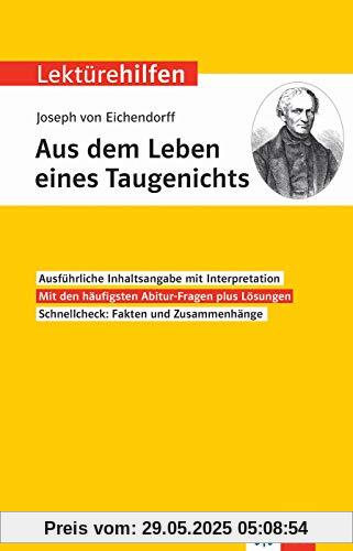 Klett Lektürehilfen Joseph von Eichendorff, Aus dem Leben eines Taugenichts: Interpretationshilfe für Oberstufe und Abitur