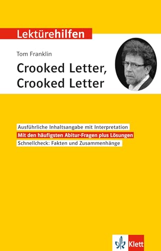 Klett Lektürehilfen Tom Franklin, Crooked Letter, Crooked Letter: Interpretationshilfe für Oberstufe und Abitur in englischer Sprache Klett Lektürehilfen Tom Franklin, Crooked Letter, Crooked Letter: Interpretationshilfe für Oberstufe und Abitur in englischer Sprache von Klett Lerntraining