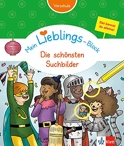 Klett Mein Lieblings-Block Die schönsten Suchbilder: Vorschule, ab 5 Jahren
