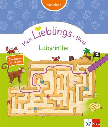 Klett Mein Lieblings-Block Labyrinthe: Vorschule ab 5 Jahre. Das kannst du alleine!: Vorschule ab 5 Jahren. Das kannst du alleine! von Klett Lerntraining