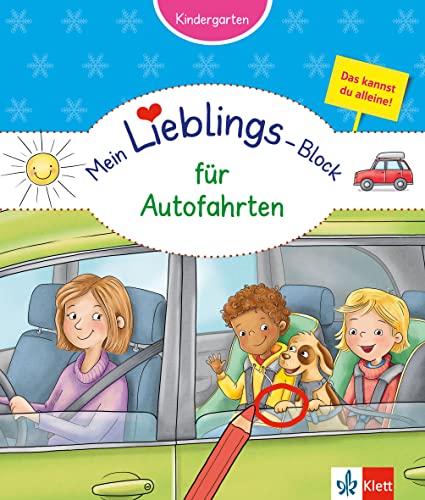 Klett Mein Lieblings-Block für Autofahrten: Kindergarten, ab 3 Jahren von Klett Lerntraining