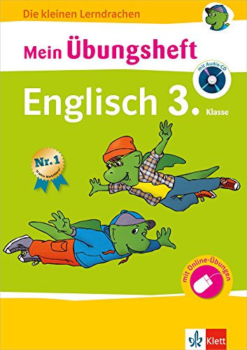 Klett Mein Übungsheft Englisch 3. Klasse: Grundschule - Buch plus Audio-CD (Die kleinen Lerndrachen)