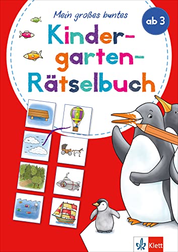 Klett Mein großes buntes Kindergarten-Rätselbuch: ab 3 Jahren, Erste Zahlen, Buchstaben, Konzentration Klett Mein großes buntes Kindergarten-Rätselbuch: ab 3 Jahren, Erste Zahlen, Buchstaben, Konzentration
