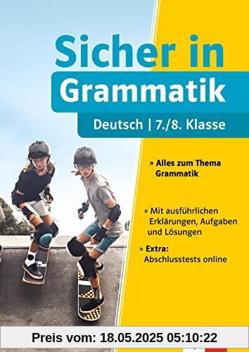 Klett Sicher in Deutsch Grammatik 7./8. Klasse: Alles zum Thema Grammatik