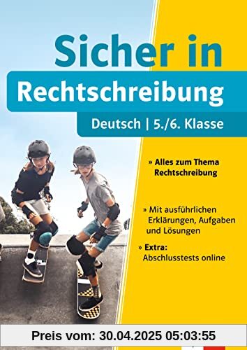 Klett Sicher in Deutsch Rechtschreibung 5. / 6. Klasse: Alles zum Thema Rechtschreibung