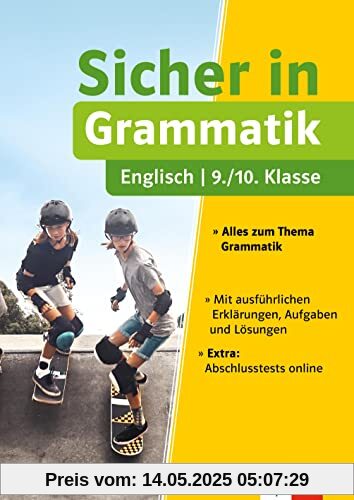 Klett Sicher in Englisch Grammatik 9./10. Klasse: Alles zum Thema Grammatik