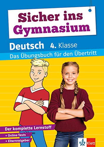 Klett Sicher ins Gymnasium Deutsch 4. Klasse: Das Übungsbuch für den Übertritt