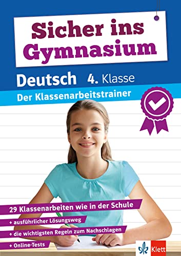 Klett Sicher ins Gymnasium: Klassenarbeitstrainer für den Übertritt Deutsch 4. Klasse von Klett Lerntraining