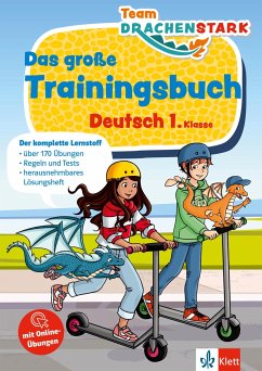 Klett Team Drachenstark: Das große Trainingsbuch Deutsch 1. Klasse von Klett Lerntraining