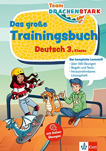 Klett Team Drachenstark Das großes Trainingsbuch Deutsch 3. Klasse: Der komplette Lernstoff von Klett Lerntraining