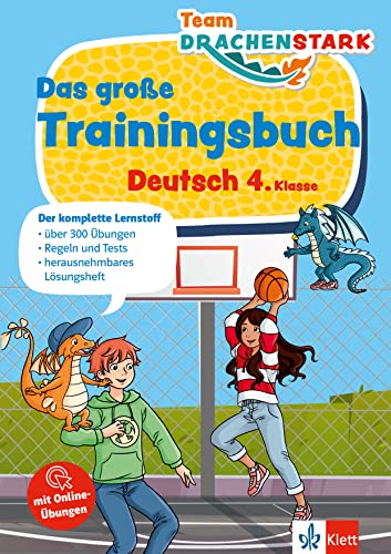 Klett Team Drachenstark Das großes Trainingsbuch Deutsch 4. Klasse: Der komplette Lernstoff