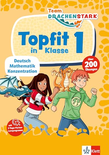 Klett Team Drachenstark Topfit in Klasse 1: Deutsch, Mathematik, Konzentration in der Grundschule mit über 200 Übungen Klett Team Drachenstark Topfit in Klasse 1: Deutsch, Mathematik, Konzentration in der Grundschule mit über 200 Übungen