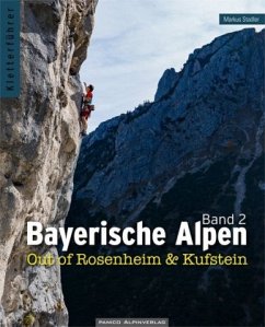 Kletterführer Bayerische Alpen - Out of Rosenheim & Kufstein. von Panico Alpinverlag
