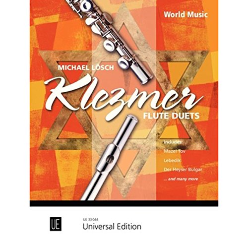 Klezmer Flute Duets: Eine wertvolle Auswahl leichter bis mittelschwerer Bearbeitungen. für 2 Flöten. Spielpartitur.