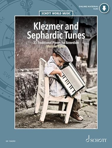 Klezmer and Sephardic Tunes: 33 Traditional Pieces for Accordion. Akkordeon. (Schott World Music)