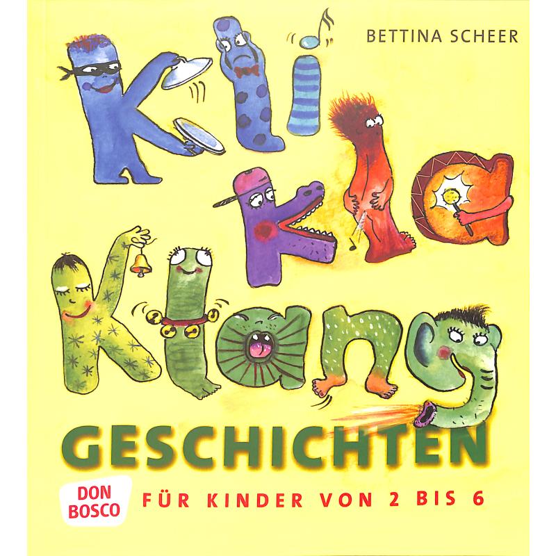 Kli Kla Klanggeschichten Kli Kla Klanggeschichten