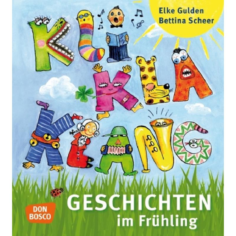 Kli Kla Klanggeschichten im Frühling Kli Kla Klanggeschichten im Frühling