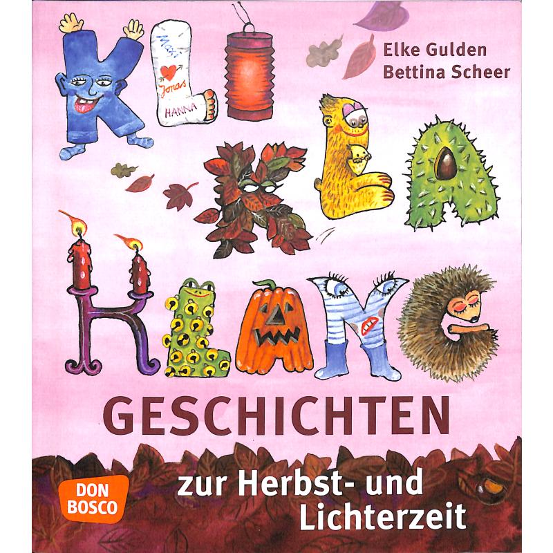 Kli Kla Klanggeschichten zur Herbst und Lichterzeit