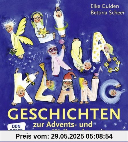 KliKlaKlanggeschichten zur Advents- und Weihnachtszeit KliKlaKlanggeschichten zur Advents- und Weihnachtszeit
