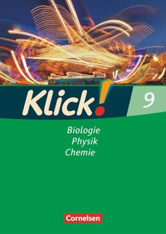 Klick! 9 Biologie, Physik, Chemie. Arbeitsheft. Westliche Bundesländer sowie Berlin/Brandenburg von Cornelsen Verlag