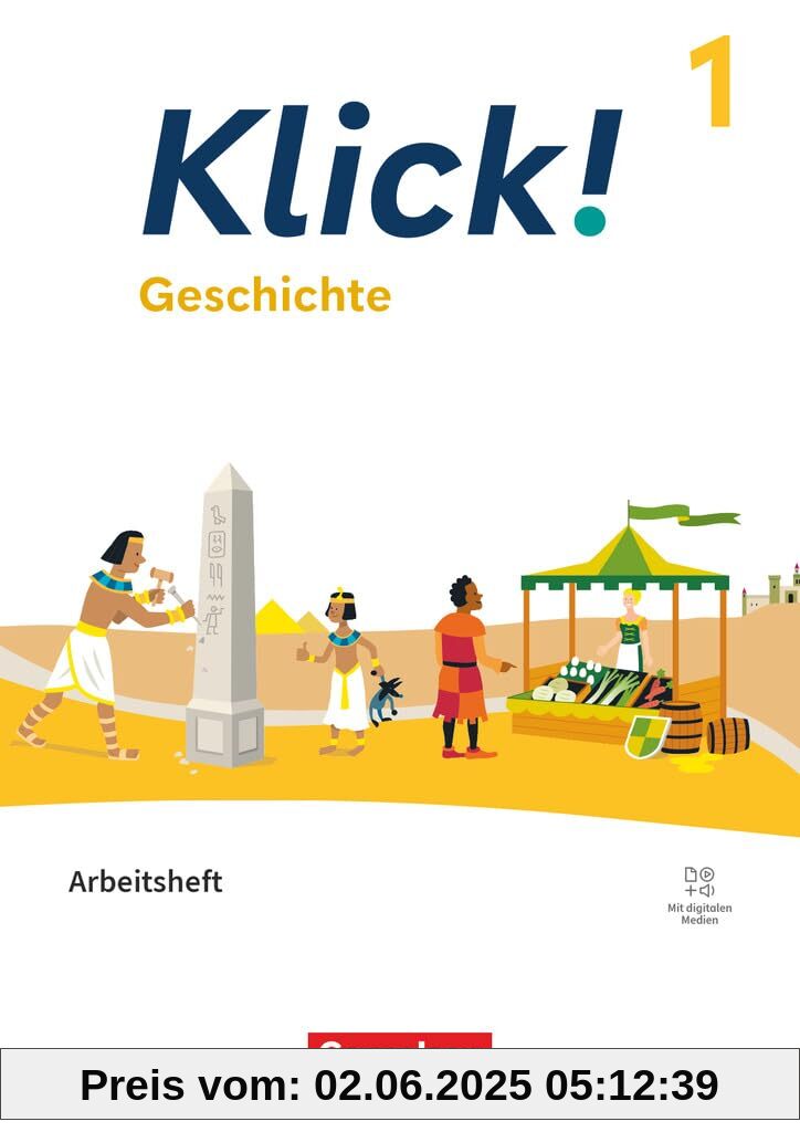 Klick! Band 1: 5./6. Schuljahr - Geschichte - Fachhefte für alle Bundesländer - Ausgabe ab 2024 - Arbeitsheft mit digitalen Medien