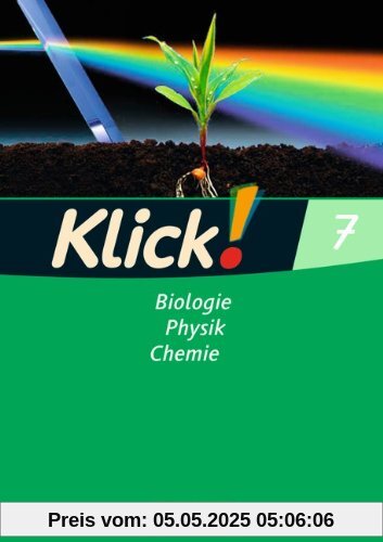 Klick! Biologie, Physik, Chemie,  7. Arbeitsheft