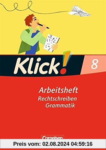 Klick! Deutsch - Westliche Bundesländer: 8. Schuljahr - Rechtschreiben und Grammatik / Schreiben und Lesen: Arbeitshefte-Paket. 060449-4 und 060526-2 im Paket