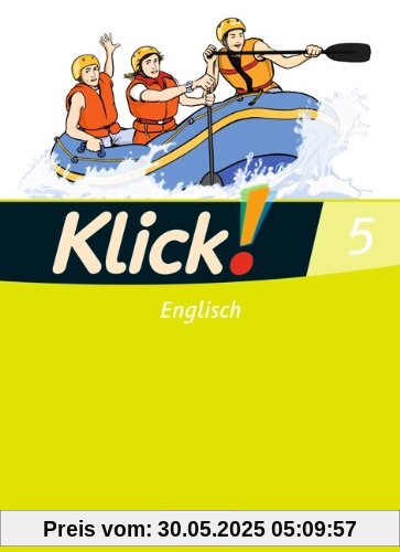 Klick! Englisch: Band 5: 9. Schuljahr - Schülerbuch