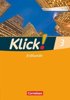Klick! Erdkunde - Fachhefte für alle Bundesländer - Ausgabe 2008 - Band 3 von Cornelsen Verlag