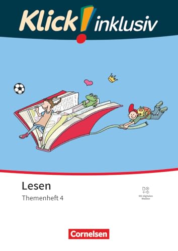 Klick! Erstlesen - Grundschule/Förderschule - Klick! inklusiv: Themenhefte für Lernende mit Förderbedarf - 1.-4. Schuljahr: Themenheft 4 - ... mit digitalen Medien von Cornelsen Verlag