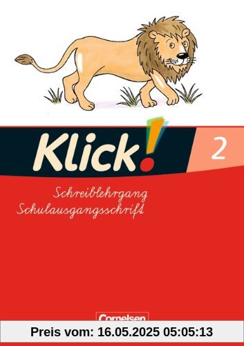 Klick! Erstlesen - Östliche Bundesländer und Berlin: Teil 2 - Schreiblehrgang in Schulausgangsschrift Klick! Erstlesen - Östliche Bundesländer und Berlin: Teil 2 - Schreiblehrgang in Schulausgangsschrift