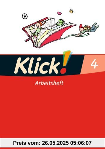 Klick! Erstlesen - Westliche Bundesländer: Teil 4 - Arbeitsheft in Druckschrift