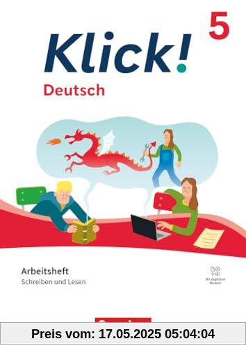 Klick! - Fächerübergreifendes Lehrwerk für Lernende mit Förderbedarf - Deutsch - Ausgabe ab 2024 - 5. Schuljahr: Schreiben und Lesen - Arbeitsheft mit Lösungen - Mit digitalen Medien