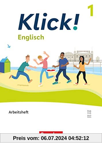Klick! - Fächerübergreifendes Lehrwerk für Lernende mit Förderbedarf - Englisch - Ausgabe ab 2023 - Band 1: 5. Schuljahr: Arbeitsheft - Mit Audios und interaktiven Übungen