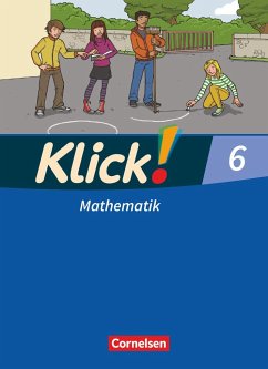 Klick! Mathematik 6. Schuljahr. Schülerbuch. Östliche und westliche Bundesländer von Cornelsen Verlag