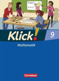 Klick! Mathematik 9. Schuljahr. Schülerbuch Mittel-/Oberstufe - Östliche und westliche Bundesländer von Cornelsen Verlag