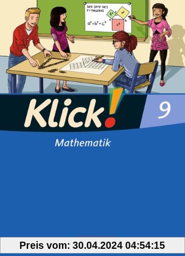 Klick! Mathematik - Mittel-/Oberstufe - Östliche und westliche Bundesländer: 9. Schuljahr - Schülerbuch