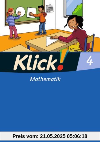 Klick! Mathematik - Unterstufe - Westliche Bundesländer: 4. Schuljahr - Schülerbuch mit Kartonbeilage