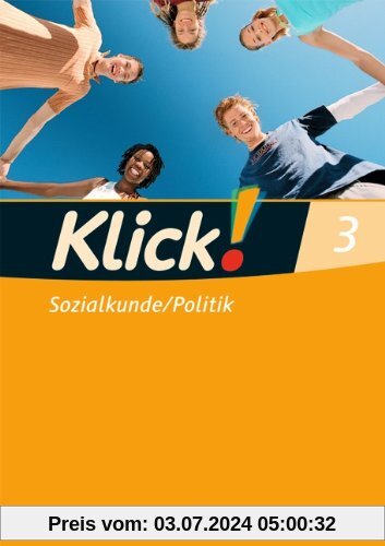 Klick! Sozialkunde/Politik - Fachhefte für alle Bundesländer: Band 3 - Arbeitsheft