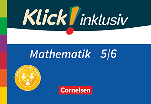 Klick! inklusiv - Mathematik - 5./6. Schuljahr: Arbeitshefte 1-6 im Schuber von Cornelsen Verlag GmbH