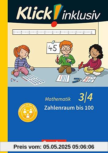 Klick! inklusiv - Grundschule / Förderschule - Mathematik: 3./4. Schuljahr - Zahlenraum bis 100: Themenheft 7