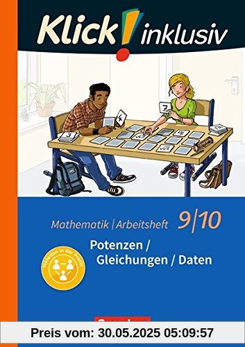 Klick! inklusiv: 9./10. Schuljahr - Potenzen / Gleichungen / Daten: Arbeitsheft 2