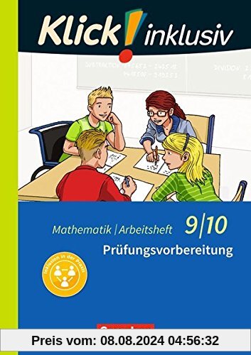 Klick! inklusiv: 9./10. Schuljahr - Prüfungsvorbereitung: Arbeitsheft 6